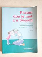 Praten doe je met z'n tweeën Elaine Weitzman, Ophalen of Verzenden, Gelezen, Opvoeding tot 6 jaar