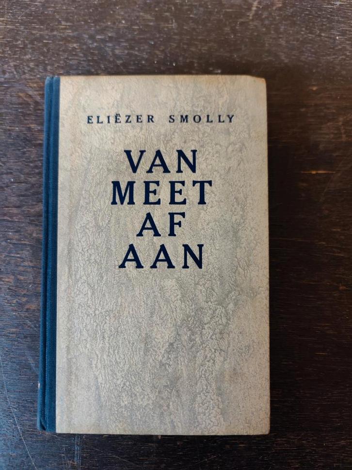 Zeldzaam Boek '46: Van Meet Af Aan. Vtld door A.J. Herzberg., Antiek en Kunst, Antiek | Boeken en Bijbels, Ophalen of Verzenden