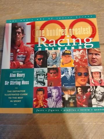 The Hundred Greatest Racing Drivers - Alan Henry beschikbaar voor biedingen
