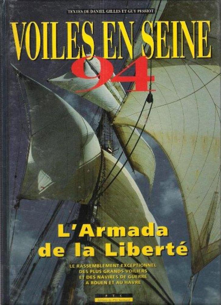Voiles en Seine - Daniel Gilles et Guy Pessiot, Boeken, Vervoer en Transport, Zo goed als nieuw, Boot, Ophalen of Verzenden