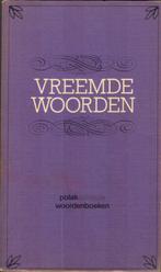 Vreemde Woorden - woordenboek, Boeken, Ophalen of Verzenden, Gelezen, Overige uitgevers, Nederlands