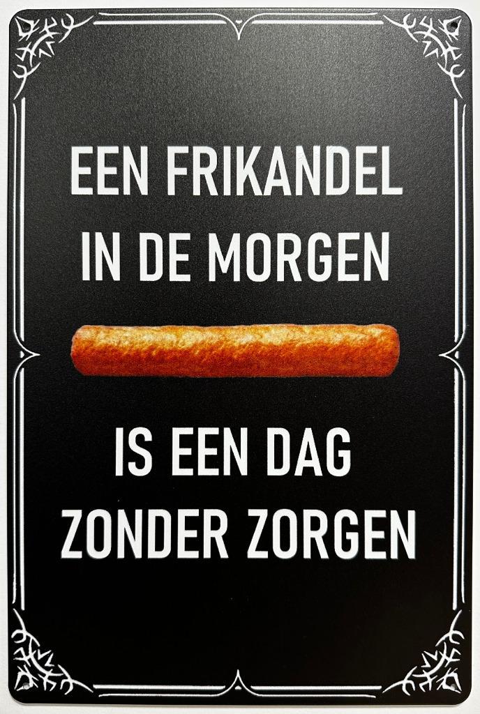 Frikandel in de morgen reclamebord van metaal wandbord deco, Huis en Inrichting, Woonaccessoires | Tekstborden en Spreuken, Nieuw