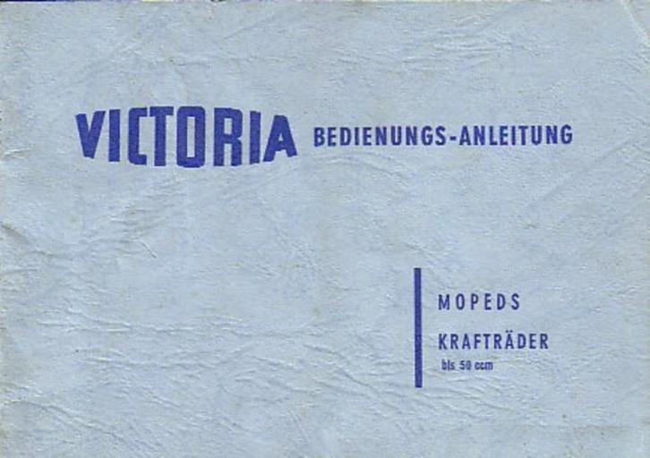 Victoria Betriebsanleitung 50 cc bromfiets 1959 (5375z), Fietsen en Brommers, Handleidingen en Instructieboekjes, Zo goed als nieuw