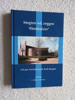 150 jaar Gereformeerde Kerk Burgum - GESIGNEERD, Ophalen of Verzenden, 20e eeuw of later, Zo goed als nieuw