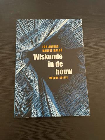 Wiskunde in de bouw - Jos Ariëns, Daniël Baldé beschikbaar voor biedingen