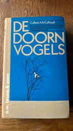 De doorn vogels van Colleen McCullough, Ophalen of Verzenden, Gelezen, Nederland