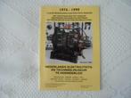 25 jaar Nederlands Elektriciteit museum Hoenderloo 1974/1999, Boeken, M.P.Ritmeester, Elektrotechniek, Ophalen of Verzenden, Zo goed als nieuw