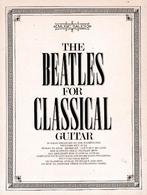 The Beatles For Classical Guitar ( 9849 ), Muziek en Instrumenten, Bladmuziek, Verzenden, Klassiek, Artiest of Componist, Gitaar