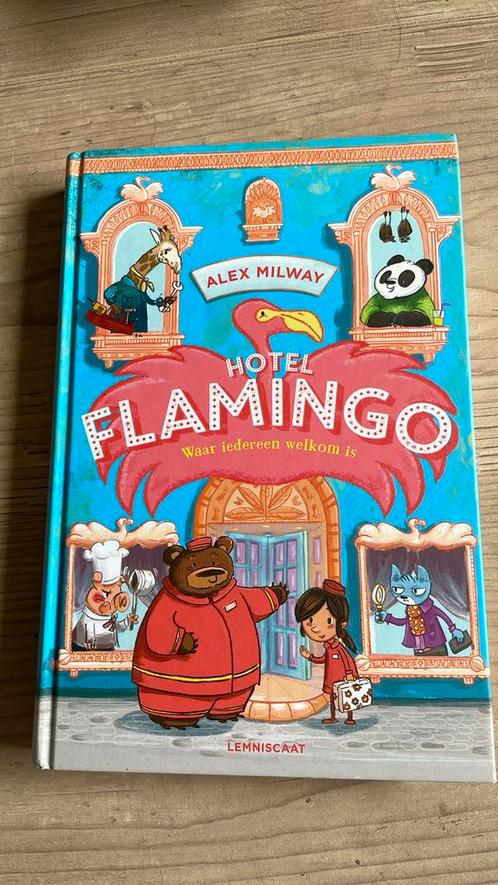 Alex Milway - Hotel Flamingo, Boeken, Kinderboeken | Jeugd | onder 10 jaar, Zo goed als nieuw, Ophalen of Verzenden