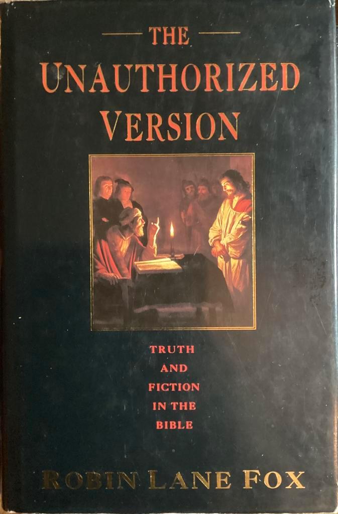 Robin Lane Fox - The Unauthorised Version, Boeken, Godsdienst en Theologie, Zo goed als nieuw, Ophalen of Verzenden
