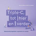 Triple c tot hier en verder 9789081874090, Ophalen of Verzenden, Beta, Zo goed als nieuw, HBO