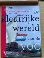 De kleurrijke wereld van de VOC, Ophalen of Verzenden, Nieuw, L. Akveld, E.M. Jacobs