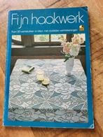 Haakboek Fijn haakwerk, Ophalen of Verzenden, Gebruikt, Haken, Patroon of Boek