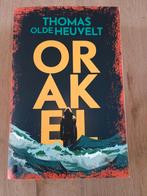 Thomas Olde Heuvelt - Orakel, Thomas Olde Heuvelt, Ophalen of Verzenden, Zo goed als nieuw, Nederland