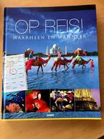 Op reis! Waarheen en wanneer, ANWB, Ophalen of Verzenden, Zo goed als nieuw, Reisgids of -boek