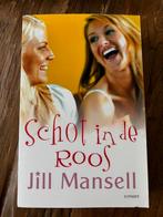 Jill Mansell - Schot in de roos, Jill Mansell, Ophalen of Verzenden, Zo goed als nieuw, Nederland