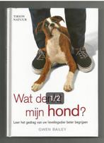 Wat denkt mijn hond - Gwen Bailey, Ophalen of Verzenden, Nieuw, Honden