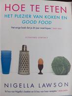 Nigella Lawson - Hoe te eten, Ophalen of Verzenden, Zo goed als nieuw, Nigella Lawson
