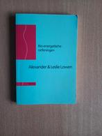 Alexander & Lesie Lowen - Bio-energetische oefeningen, Boeken, Ophalen of Verzenden, A. Lowen; L. Lowen, Ontwikkelingspsychologie