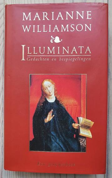 Illuminata - Marianne Williamson, €12,50 incl verzendkosten beschikbaar voor biedingen
