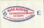 Kalkman Het Nieuwe Diep Den Helder - visrestaurant, Ophalen of Verzenden