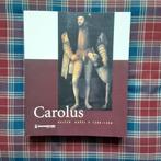 CAROLUS  keizer Karel V. Boek, Ophalen, Zo goed als nieuw