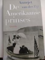 de Amerikaanse prinses / Annejet van der Zijl  9789021400730, Ophalen, Zo goed als nieuw, Annejet van der Zijl