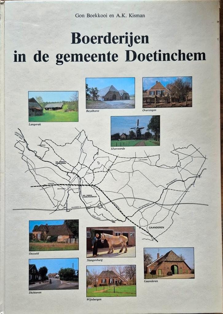 Boerderijen in de gemeente Doetinchem - Geschiedenis, Boeken, Streekboeken en Streekromans, Zo goed als nieuw, Gelderland, Ophalen of Verzenden