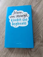 Jeroen van Merwijk - Kanker voor beginners, Ophalen of Verzenden, Zo goed als nieuw, Jeroen van Merwijk, Overige