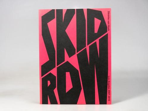 Désirée van Hoek - Skid Row. Los Angeles 2007-2015, Boeken, Kunst en Cultuur | Fotografie en Design, Zo goed als nieuw, Fotografen