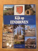 Kijk op Eindhoven (1982), geschiedenis en div. onderwerpen, Boeken, Geschiedenis | Stad en Regio, Gelezen, Ophalen of Verzenden