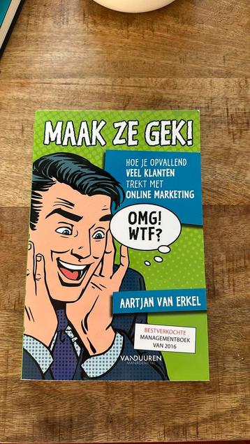 Aartjan van Erkel - Maak ze gek! beschikbaar voor biedingen