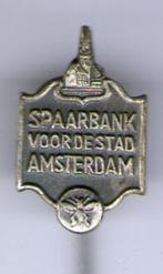 Spaarbank voor de stad Amsterdam speldje ( W_027 ), Verzamelen, Merk, Gebruikt, Speldje of Pin, Verzenden
