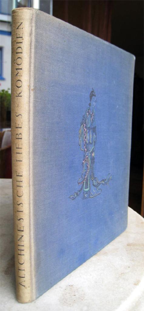 Rudelsberger - Altchinesische Liebeskomödien (1923 1e Aufl.), Antiek en Kunst, Antiek | Boeken en Bijbels, Ophalen of Verzenden