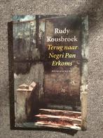 Terug naar Negri Pan Erkoms ; door Rudy Kousbroek #Indonesie, Boeken, Ophalen of Verzenden, Gelezen, Rudy Kousbroek, Azië