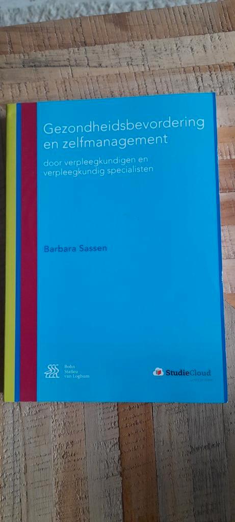 Barbara Sassen - Gezondheidsbevordering en zelfmanagement, Boeken, Wetenschap, Zo goed als nieuw, Ophalen of Verzenden