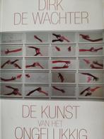 Dirk De Wachter - De kunst van het ongelukkig zijn, Boeken, Ophalen of Verzenden, Zo goed als nieuw, Nederland, Dirk De Wachter