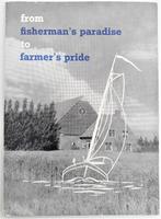 From fisherman's paradise to farmer's pride 1e druk -, Gelezen, Ophalen of Verzenden, 20e eeuw of later