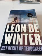 Leon de Winter - Het Recht op Terugkeer, Ophalen of Verzenden, Gelezen, Nederland