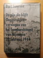 De pijn die blijft - Bombardement Nijmegen 22 februari 1944, Boeken, Oorlog en Militair, Gelezen, Algemeen, Ophalen of Verzenden
