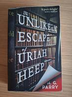The Unlikely Escape of Uriah Heep - H.G. Parry, Ophalen of Verzenden, Zo goed als nieuw, H.G. Parry, Wereld overig
