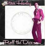 Steve Harley - Roll the dice, Cd's en Dvd's, Vinyl Singles, Gebruikt, Verzenden, 7 inch, Single