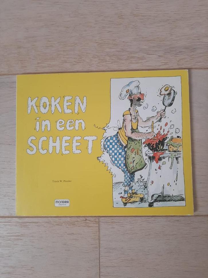 Vrolijk kookboek: Koken in een scheet - 9065550801, Boeken, Kookboeken, Ophalen of Verzenden