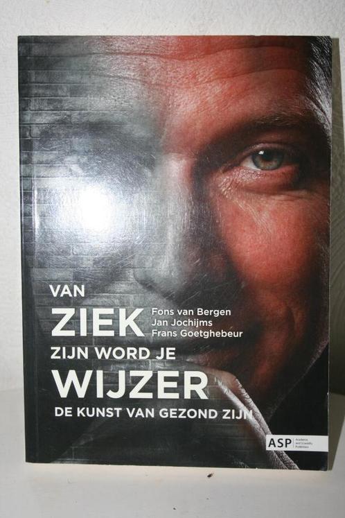 Frans Goetghebeur - Van ziek zijn word je wijzer, Boeken, Godsdienst en Theologie, Nieuw, Boeddhisme, Overige religies, Ophalen of Verzenden