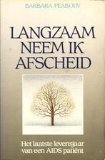Barbara Peabody - Langzaam neem ik afscheid, Ophalen of Verzenden, Gelezen