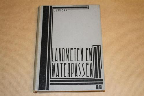 Landmeten en Waterpassen - 1929 !!, Boeken, Techniek, Gelezen, Bouwkunde, Ophalen of Verzenden