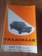 Vraagbaak FIAT 128 RALLY en Sedan vanaf 1970, Ophalen of Verzenden