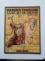 Barend Terzijde 02 Laag bij de grond 1e druk 1982, Eén stripboek, Ophalen of Verzenden, Gelezen, Martin Veyron
