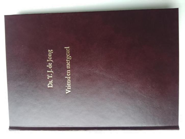 Vriend en metgezel - ds. Tj. de Jong, Boeken, Godsdienst en Theologie, Zo goed als nieuw, Christendom | Protestants, Ophalen of Verzenden