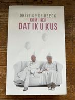 Griet Op de Beeck - Kom hier dat ik u kus, Gelezen, Griet Op de Beeck, Ophalen of Verzenden, Nederland